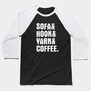 Sofa, hook, yarn & coffee Baseball T-Shirt